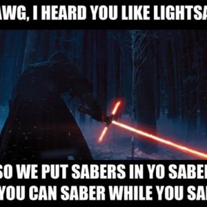 Yo Dawg Sabers