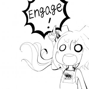 Ｅｎｇａｇｅ！