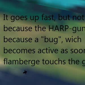 flamberge flying up hardly from a HARP gun