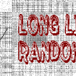 Long Live Randomness!