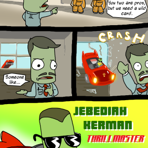 Jebediah Kerman - the Thrillmaster (found on the 'net)